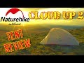 Naturehike Cloud Up 2 Upgrade - Ultralight Hiking, Wild Camping & Backpacking Tent Review