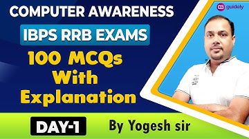 100 MCQs with Explanation | IBPS RRB 2020 | Computer Awareness | Day 1 | Yogesh Sir