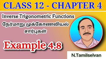 CLASS 12 | EXAMPLE - 4.8 | INVERSE TRIGONOMETRIC FUNCTIONS | MST