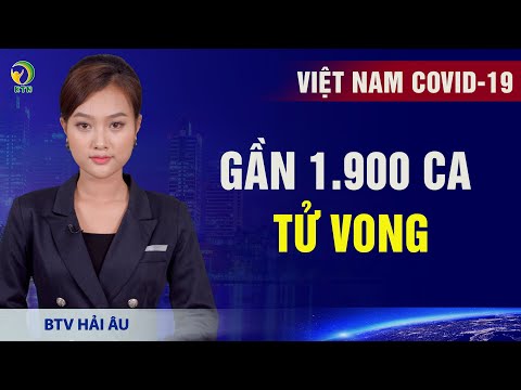 BẢN TIN SÁNG 03/08: Gần 1.900 ca tử vong; Hà Nội: Trốn trong xe cứu thương để vào thành phố