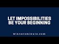 Let Impossibilities Be Your Beginning | The Winner's Minute With Mac Hammond