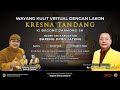 LIVE WAYANG KULIT KI BAGONG DARMONO SH "KRESNA TANDANG" BT BAGONG GLONDOR, PETRUK BEY | DPRD JATENG