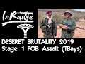 Desert Brutality 2019 - Introduction & Stage 1 - FOB ASSAULT