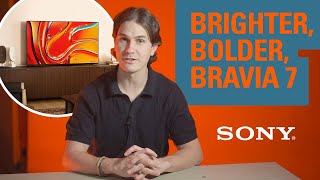 #productspotlight Brighter & Bolder: The Bravia 7 TV From Sony!