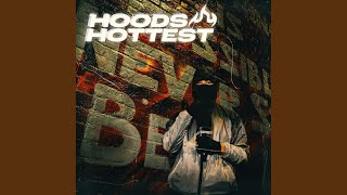 Hoods Hottest (Part 2)