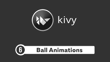 Kivy Tutorial #6 - Animation in Kivy Python | Pong Game