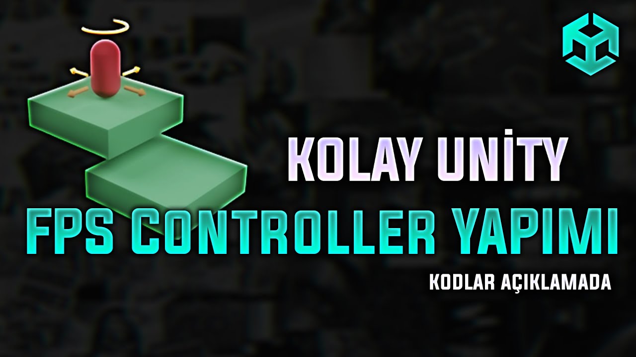 Kolay Unity3D FPS Controller Yapımı - YouTube