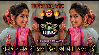 NAJAR_NAJAR_MEIN_HAAL_DIL_KA_PATA_CHALTA_HAIN || TRENDING MIX || DJ HRUSHI & MANGESH || Resimi