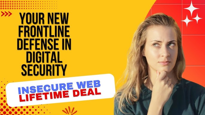 Insecure Web Lifetime Deal: Secure Your Online Presence Forever