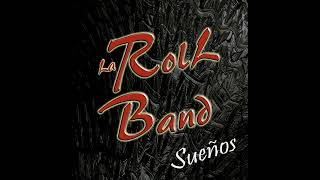 Video thumbnail of "Entre tu y yo - La Roll Band"
