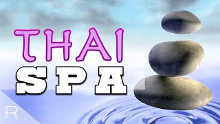 2 HOUR Thai Spa Music for Oriental Massage | Sound of Thailand &amp; Reflexology, Asian Massage 815