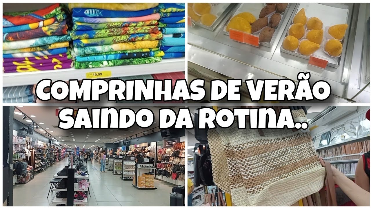 COMPRINHAS DE VERÃO😊😍SAINDO DA ROTINA 🛍.Larissa Reall 