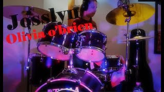 Josslyn (Olivia o'brien Drum Cover)