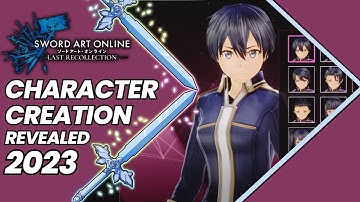 Revealed: CHARACTER CREATION in SWORD ART ONLINE Last Recollection!