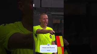 messi&amp;Suarez#offside #football #mls #shorts#shortvideo