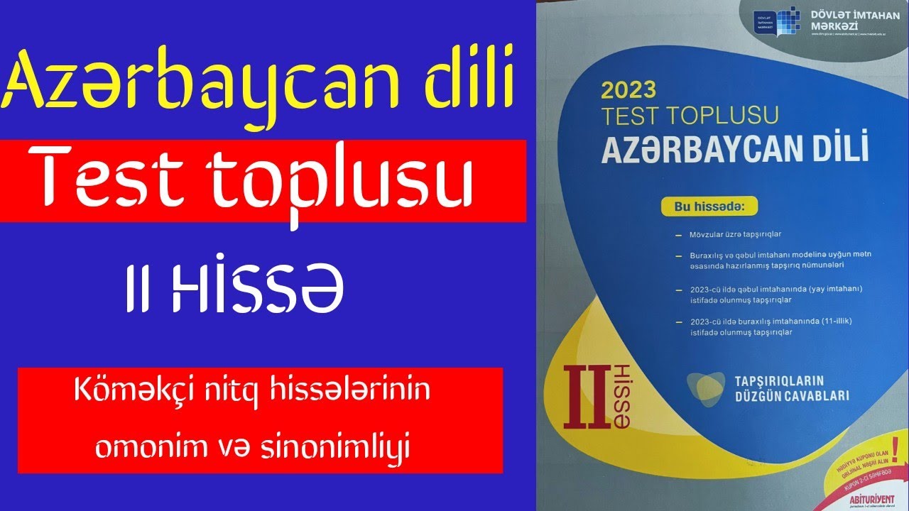 Köməlçi nitq hissələrinin omonimliyi, sinonimliyi .Azərbaycan dili test toplusu