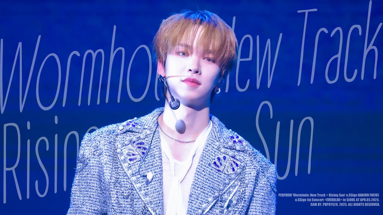 [4K]250405'EVERBLUE' in SEOUL 'Wormhole + Rising sun'엔싸인 한준 직캠ㅣ'Wormhole + Rising sun' HANJUN FOCUS