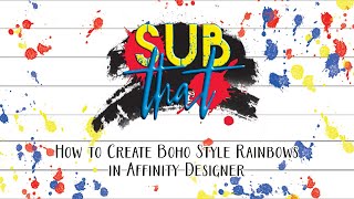 How to Create Boho Rainbows in Affinity Designer