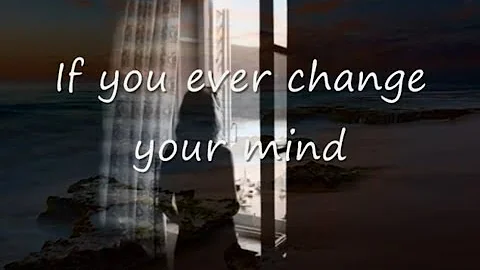 If You Ever Change Your Mind by Crystal Gayle...wi...