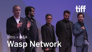 Wasp Network Cast And Crew Q&A Tiff 2019