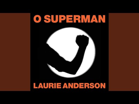 O Superman