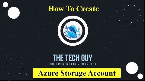 How to create Azure Storage Account | Azure tutorial for beginners