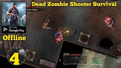 Dead Zombie Shooter: Survival Gameplay Walkthrough Part 4 (Android)