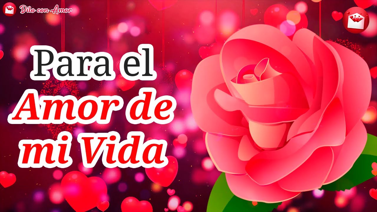 Estas bonitas palabras de amor es para ti Te amo ábrelo por favor este ...