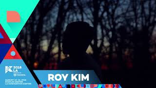 [#KCON18LA] Artist Reveal - Roy Kim