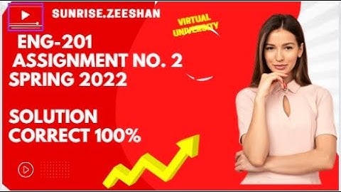 Eng201 Assignment No. 2 Spring 2022 Correct solution