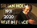 Tribute to Ian Holm