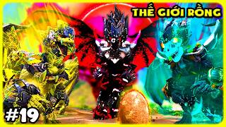 Ark Th Gii Thn Thoi 19 Mnh Thu Phc Cc Loi Rng N Hong Vi Skill Siu p  T Tin T