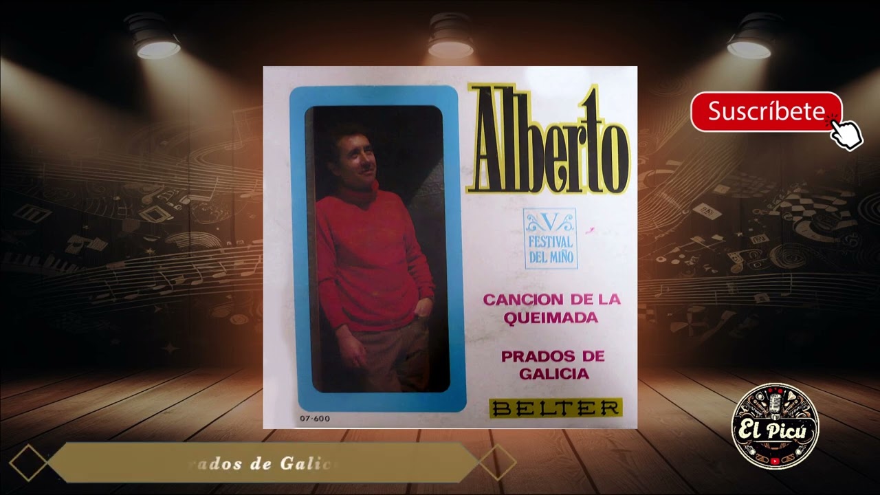 Alberto - Canción de la queimada / Prados de Galicia