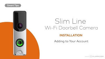 Slim Line Wi-Fi Doorbell Camera, Add to your Alarm.com Account