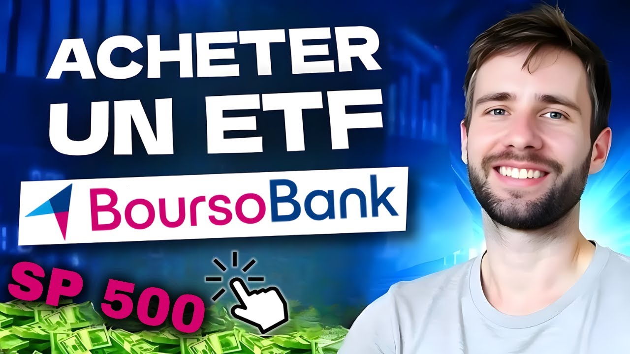 Comment Acheter un ETF SP500 sur boursobank - TUTO 2025 PEA & Compte Titre
