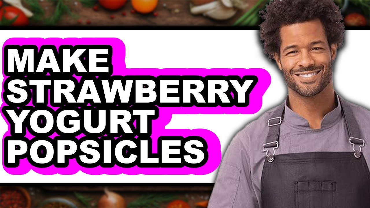 How to Make Strawberry Yogurt Popsicles - Easy Guide