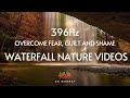 Soothing Music Beautiful Waterfalls Overcome Fear And Guilt Nature Video With 396Hz Healing Music mp3