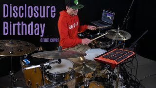 Disclosure  Birthday drum Cover  The Hybrid Drummer