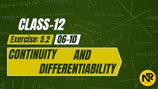 Class 12 Maths | Continuity and Differentiability Ex 5.2 Q6–Q10 | NCERT Solutions | NR Maths Classes