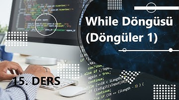 C Programlama Dersleri 15 | While Döngüsü | - (Döngüler 1)