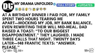 My Family Called Me A Disappointment At My Own Birthday Dinner  22 Days Later They Panicked