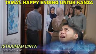 END Happy Ending for KANZA, ISTIQOMAH CINTA SCTV THURSDAY, MARCH 19, 2026 FULL EPISODE 39