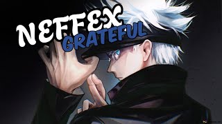 Nightcore - Neffex - Gratefullyrics