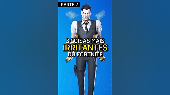 3 COISAS MAIS IRRITANTES DO FORTNITE! 😡 - PT2