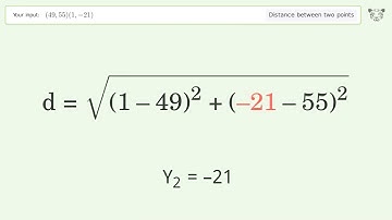 Find the distance between two points p1 (49,55) and p2 (1,-21): Step-by-Step Video Solution
