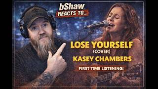 Kasey Chambers – Lose Yourself (Cover) | First Time Hearing! @kaseychamberstv @bShawreacts