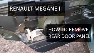 How to remove Renault Megane 2 rear door panel