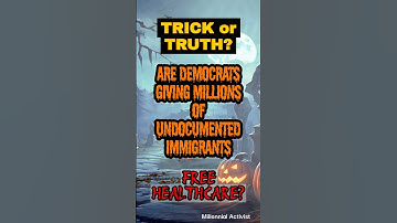 TRICK or TRUTH? Democrats want to give illegal immigrants FREE healthcare 👻🎃
