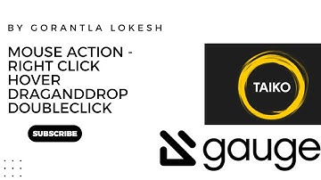 Part 11: Mouse Actions in Gauge + Taiko | Hover() DoubleClick() RightClick() DragAndDrop()