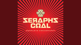 Watch Seraphs Coal Each Day video